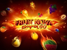 Fruit Super Nova 60